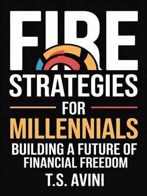 cover image of FIRE Strategies for Millennials